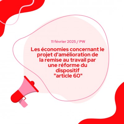 Les économies concernant le projet d'amélioration de la remise au travail par une réforme du dispositif "article 60"