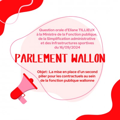 Question orale sur « la mise en place d’un second pilier pour les contractuels au sein de la fonction publique wallonne »